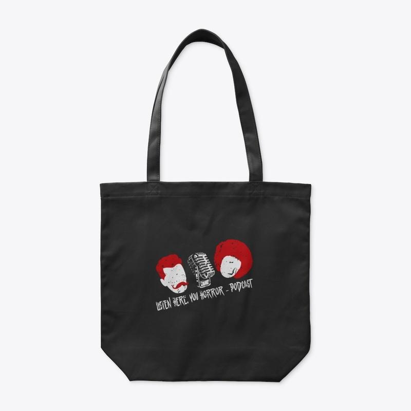 Listen Here, You Horror Podcast Merch